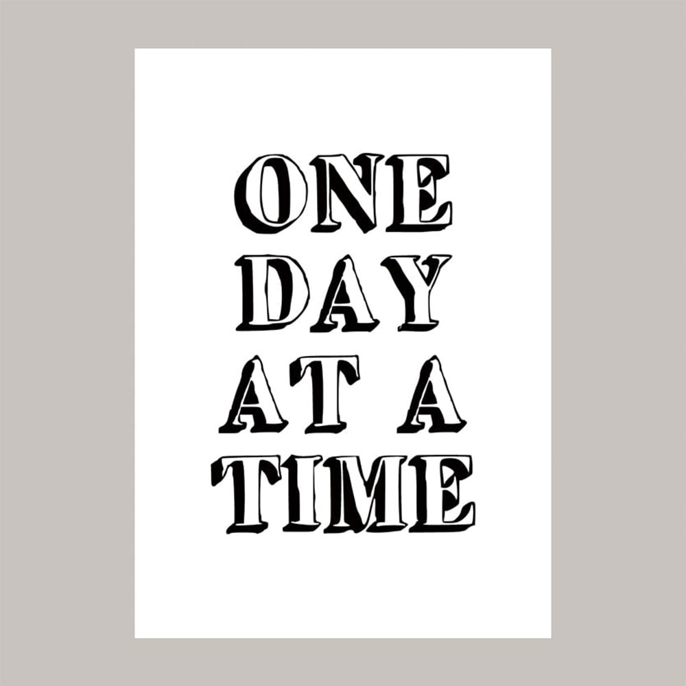 英語 ポスター 文字 一日一歩 ONE DAY AT A TIME